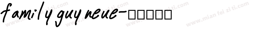 family guy neue字体转换